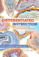 Robin J Fogarty, Robin J. Fogarty, Brian M Pete, Brian M. Pete - Supporting Differentiated Instruction