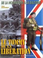 Jean Bouchery, BOUCHERY JEAN, JEAN BOUCHERY, Jean-Marie Mongin - TOMMY DE LA LIBERATION DE LA NORMANDIE A