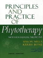Kerry Bone, Simon Mills - Principles and Practice of Phytotherapy