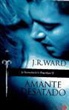 J. R. Ward - Amante desatado
