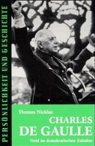 Thomas Nicklas, Detlef Junker - Charles de Gaulle