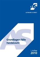 Claudia Haack - Grundlagen Fälle Handelsrecht
