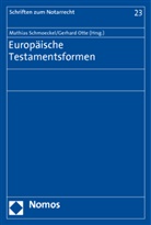 Gerhard Otte, Mathias Schmoeckel - Europäische Testamentsformen