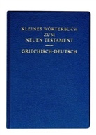 Rudolf Kassühlke, Rudol Kassühlke, Rudolf Kassühlke - Kleines Wörterbuch zum Neuen Testament, Griechisch-Deutsch