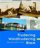Willibald Karl - Trudering Waldtrudering Riem