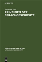 Hermann Paul - Prinzipien der Sprachgeschichte