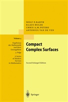 Barth, W. Barth, Wolf Barth, Wolf P Barth, Hulek, K. Hulek... - Compact Complex Surfaces