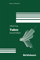 A. Gray, Alfred Gray - Tubes