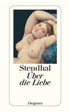 Stendhal - Über die Liebe