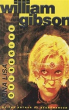 William Gibson - Mona Lisa Overdrive