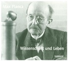 Max Planck, Klaus Sander - Wissenschaft und Leben, 2 Audio-CDs (Audiolibro)