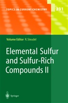 R. Steudel, Ral Steudel, Ralf Steudel - Elemental Sulfur and Sulfur-Rich Compounds II