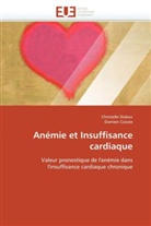 Damien Coisne, Collectif, Christell Diakov, Christelle Diakov - Anemie et insuffisance cardiaque