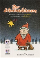 Jörg Hilbert - Der Schweinachtsmann, m. Audio-CD