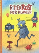 Jörg Hilbert, Felix Janosa - Ritter Rost für Klavier - 1. Bd.1