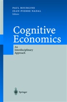 P. Bourgine, Pau Bourgine, Paul Bourgine, Nadal, Nadal, J. P. Nadal... - Cognitive Economics