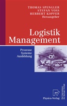 Herbert Kopfer, Thomas Spengler, Thomas S. Spengler, Stefa Voss, Stefan Voß - Logistik Management