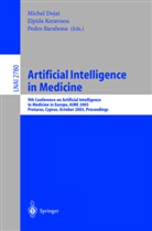 Pedro Barahona, Michel Dojat, Elpida Keravnou, Elpida Keravnou-Papailiou - Artificial Intelligence in Medicine