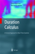 Zhou Chaochen, M. R. Hansen, Michael Hansen, Michael R Hansen, Michael R. Hansen, Chaoche Zhou... - Duration Calculus