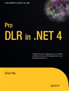 Chaur Wu - Pro DLR in .NET 4