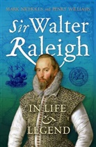 Dr Mark Nicholls, Mark Nicholls, Penry Williams, Penry Nicholls Williams, Professor Penry Williams - Sir Walter Raleigh