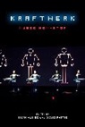 Sean Albiez, Sean (EDT)/ Pattie Albiez, Sean Pattie Albiez, David Pattie, Sean Albiez, David Pattie - Kraftwerk