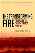 Jonathan Spyer - The Transforming Fire