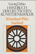 Georg Dehio, Dehio Vereinigung - Handbuch der Deutschen Kunstdenkmäler: Rheinland-Pfalz, Saarland