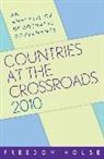 Freedom House, Freedom House - Countries At the Crossroads 2010