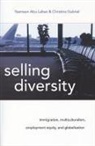 Yasmeen Abu-Laban, Yasmeen Gabriel Abu-Laban, Christina Gabriel, Not Available (NA) - Selling Diversity
