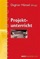 Dagma Hänsel, Dagmar Hänsel - Projektunterricht