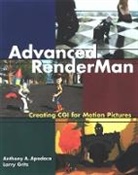 Anthony Apodaca, Anthony A Apodaca, Anthony A. Apodaca, Anthony A. (Pixar Animation Studios Apodaca, Anthony Gritz Apodaca, APODACA ANTHONY GRITZ LARRY... - Advanced Renderman