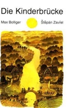 Max Bolliger, Stepan Zavrel, Stepan Zavrel - Die Kinderbrücke, Miniformat