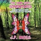 J. P. Moss - The Kind Fairy Adventures
