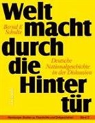 Bernd F. Schulte, Dr Bernd F Schulte, Dr. Bernd F. Schulte - Weltmacht durch die Hintertür