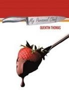 Quentin Thomas - My Personal Chef