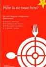 Andreas J Hein, Andreas J H Hein, Andreas J. H. Hein - Willst Du die totale Pleite?
