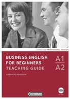 Karen Richardson - Business English for Beginners, New Edition - A1-A2: Business English for Beginners - Third Edition - A1/A2