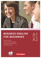 Shauness Ashdown, Shaunessy Ashdown, Andre Frost, Andrew Frost, Michael Hogan, Mike Hogan... - Business English for Beginners, New Edition - A1-A2: Business English for Beginners - Third Edition - A1/A2