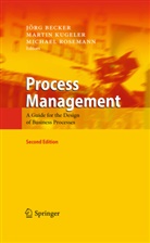 Jörg Becker, Marti Kugeler, Martin Kugeler, Michael Rosemann - Process Management