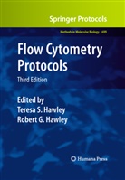 Hawley, Hawley, Robert Hawley, Robert G. Hawley, Teresa S Hawley, Teresa S. Hawley... - Flow Cytometry Protocols