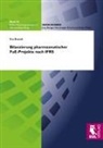 Eva Brandt, Baetg, Baetge, Kirsc, Kirsch, Thiele - Bilanzierung pharmazeutischer FuE-Projekte nach IFRS