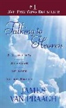 James Van Praagh, James Van Praagh - Talking to Heaven