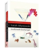 Sarah Mlynowski, Sarah Mynowski - Großstadt-Dschungel