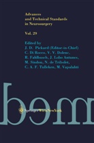 J. Lobo Antunes, V V et al Dolenc, V. V. Dolenc, R. Fahlbusch, J Pickard, J D Pickard... - Advances and Technical Standards in Neurosurgery - Vol.29: Advances and Technical Standards in Neurosurgery