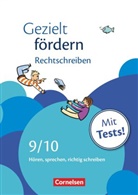 Christiane Robben, Ellen Schulte-Bunert, Christian Robben, Christiane Robben, Ellen Schulte-Bunert, Chrissie Salz - Gezielt fördern: Gezielt fördern - Lern- und Übungshefte Deutsch - 9./10. Schuljahr