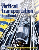 Robert S. Caporale, George R Strakosch, George R. Strakosch, GR Strakosch, STRAKOSCH GEORGE R CAPORALE ROB, Robert S. Caporale... - The Vertical Transportation Handbook
