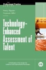 Seymour Adler, Nancy T Tippins, Nancy T. Tippins, Nancy T. Adler Tippins, TIPPINS NANCY T ADLER SEYMOUR - Technology-Enhanced Assessment of Talent