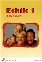 Joachim Balfanz - Ethik, Ausgabe Sachsen: Jahrgangsstufe 1, Arbeitsheft