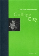 Fred Koetter, Coli Rowe, Colin Rowe - Collage City